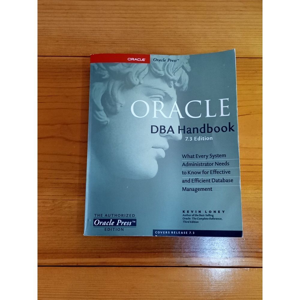 Oracle DBA Handbook, 7.3 Edition By Kevin Loney👨💻🖥️